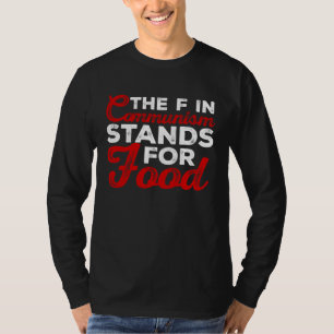 T-shirt le f dans communisme veut dire nourriture Sarcasti