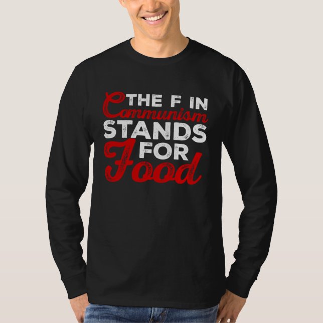 T-shirt le f dans communisme veut dire nourriture Sarcasti (Devant)