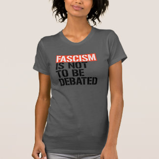 T-shirt Le fascisme ne doit pas être débattu
