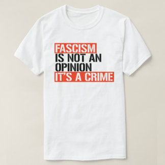 T-shirt Le fascisme n'est pas une opinion