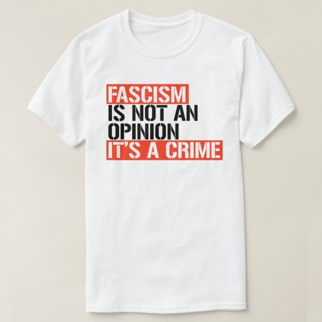 T-shirt Le fascisme n'est pas une opinion (Design devant)