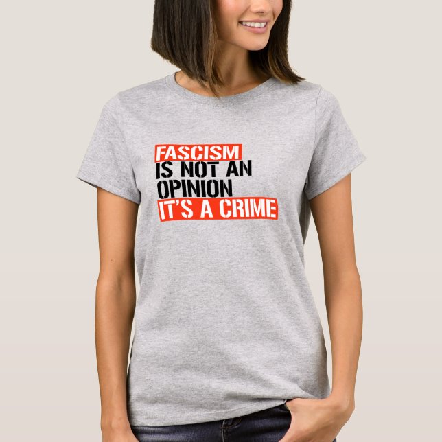 T-shirt Le fascisme n'est pas une opinion (Devant)
