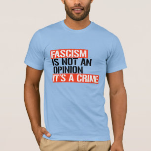 T-shirt Le fascisme n'est pas une opinion