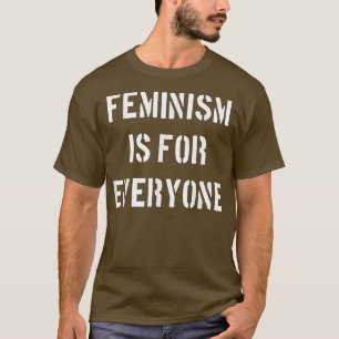 T-shirt Le féminisme est pour tous Citation 1211