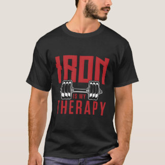 T-shirt Le Fer Est Ma Thérapie Gym Motivationnelle