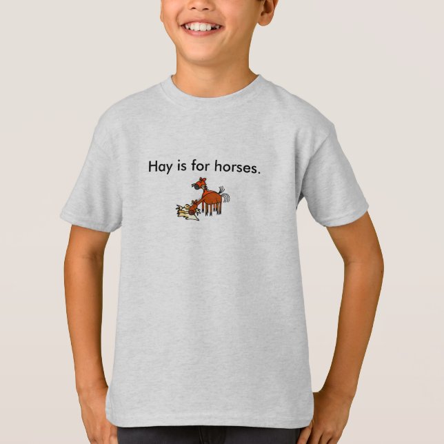 T-shirt Le foin est pour des chevaux (Devant)