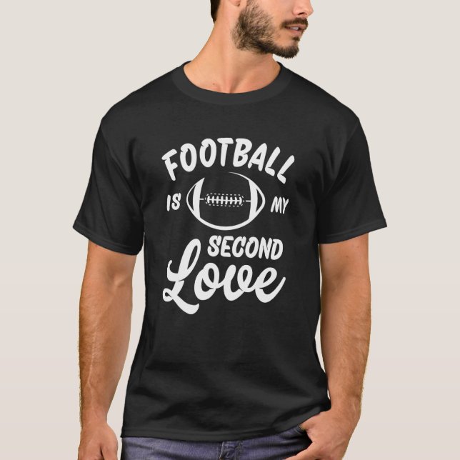 T-shirt Le football est mon deuxième amour (Devant)