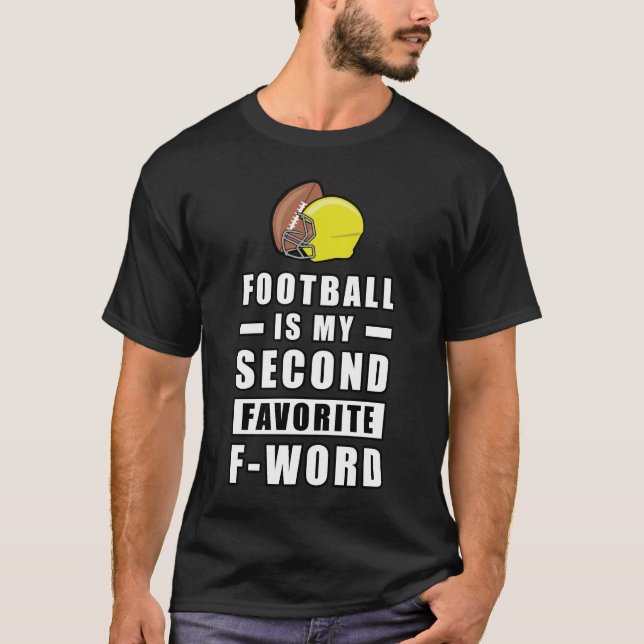 T-shirt Le Football Est Mon Deuxième F Préféré - Mot - Drô (Devant)