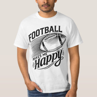 T-shirt Le football me rend heureux
