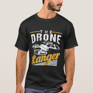 T-shirt Le formidable pilote de drone Ranger