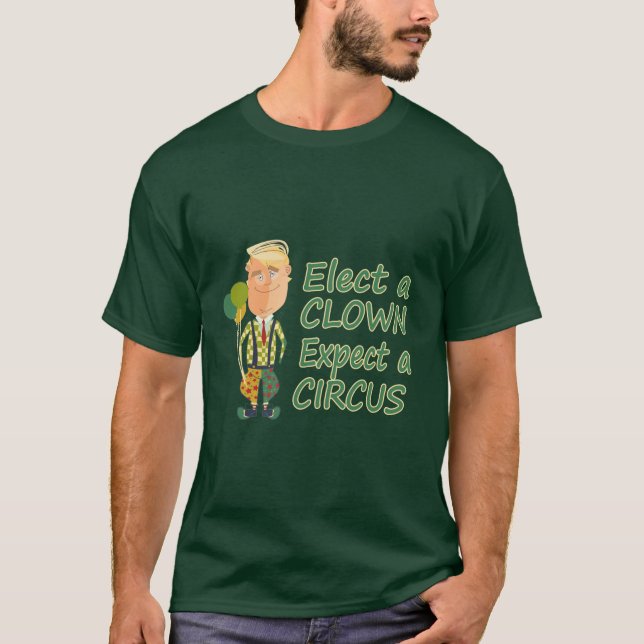 T-shirt Le Fourmi-Atout drôle | élisent un clown attendent (Devant)