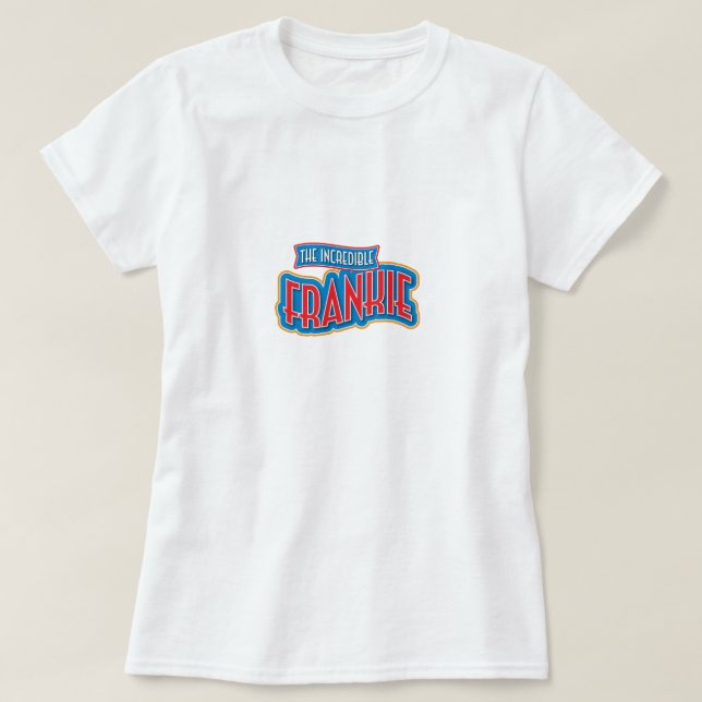 T-shirt Le Frankie incroyable (Design devant)