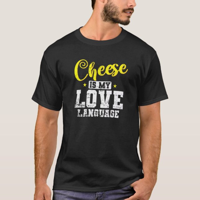 T-shirt Le fromage est ma langue d'amour (Devant)