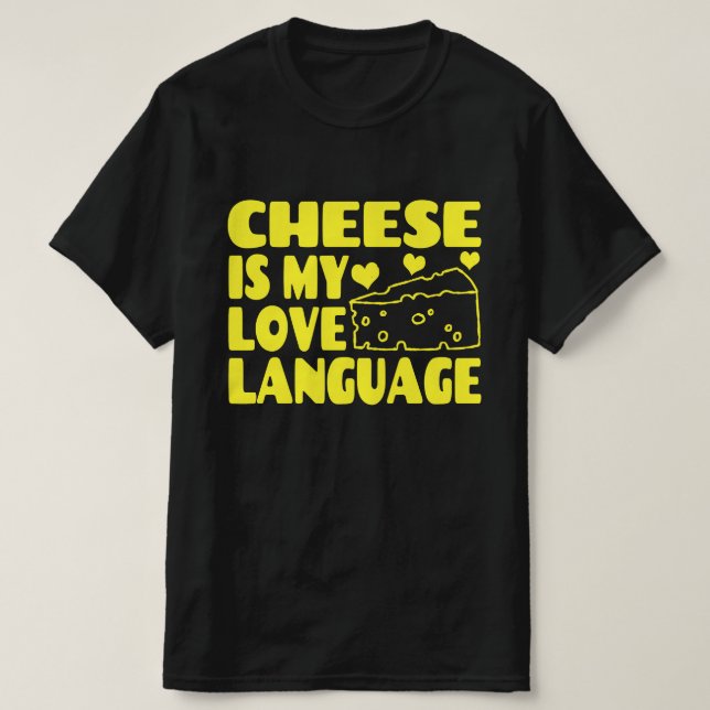 T-shirt Le fromage est ma langue d'amour - Chesse amoureux (Design devant)