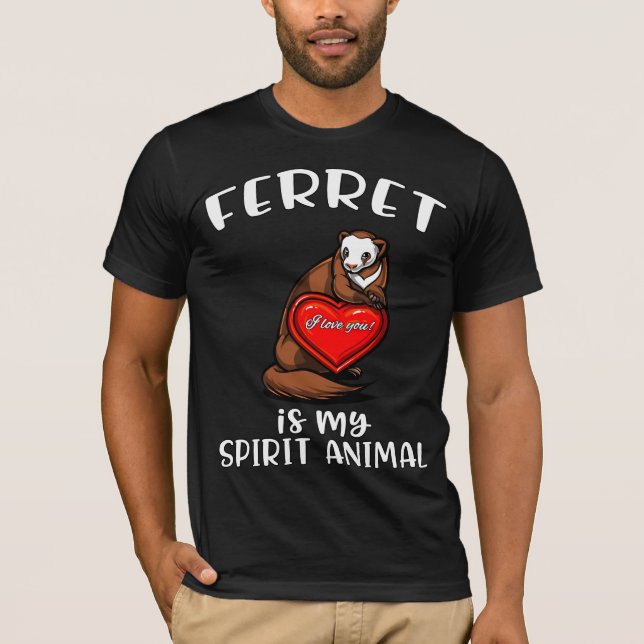 T-shirt Le furet est ma belette mignonne animale d'esprit (Devant)