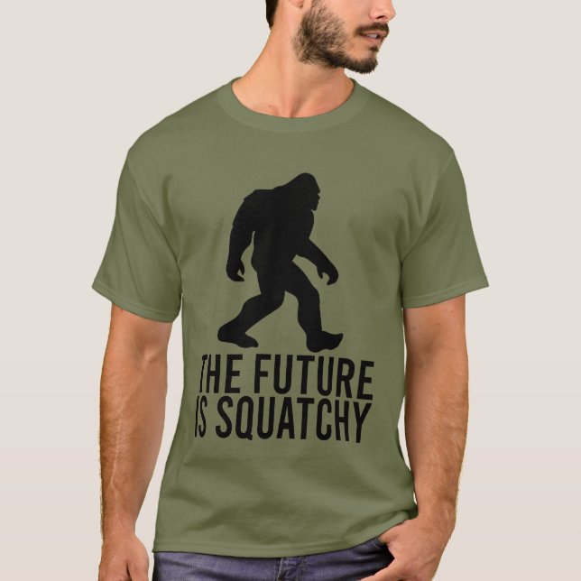 T-shirt Le futur est Squatchy - Drôle de Bigfoot (Devant)