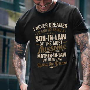 T-shirt Le gendre d'une folle belle-mère