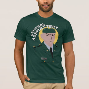 T-shirt Le Général Asshattery Shirt