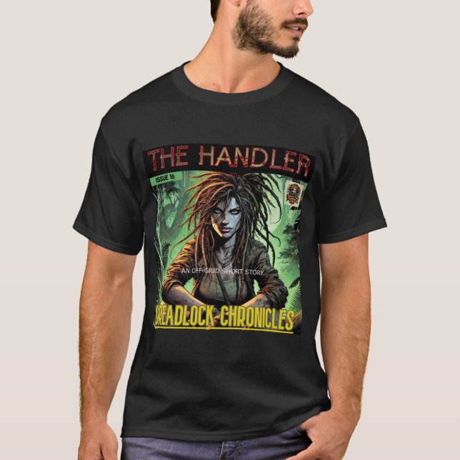 T-SHIRT LE GESTIONNAIRE - DREADLOCK CHRONICLES NUMÉRO 16 (Devant)