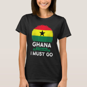 T-shirt Le Ghana dit que je dois aller aux racines du patr
