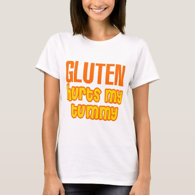 T-shirt Le gluten blesse mon ventre (Devant)