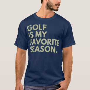 T-shirt Le golf est ma saison préférée 