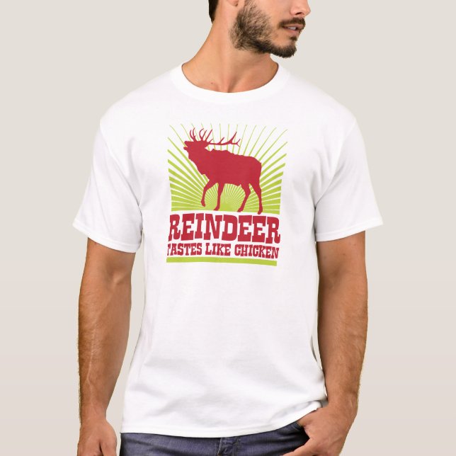 T-shirt Le goût de renne aiment le poulet (Devant)