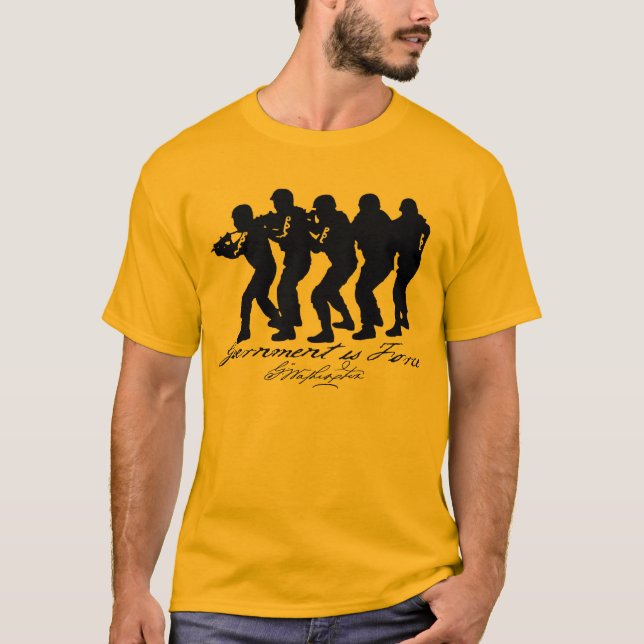 T-shirt Le gouvernement est force (Devant)
