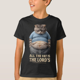 T-shirt Le gras appartient au Seigneur Lévitique 3_16 Chat