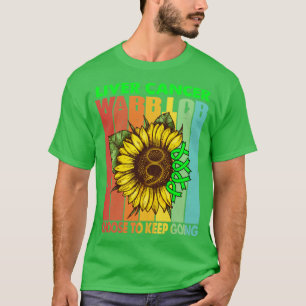 T-shirt Le Guerrier Du Cancer Du Foie Choisit De Continuer