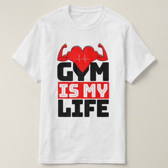 T-Shirt Le Gym Est Ma Vie (Design devant)