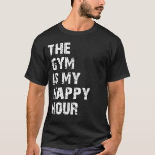 T-shirt le gymnase est mon happy hour