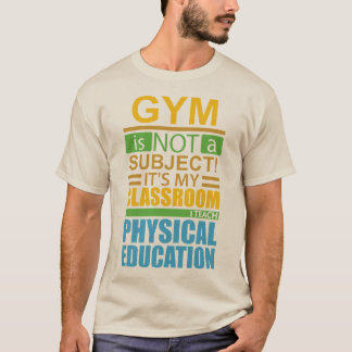T-shirt Le gymnase n'est pas un sujet