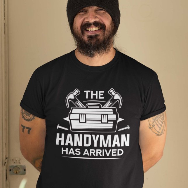 T-shirt Le Handyman Est Arrivé (Créateur téléchargé)
