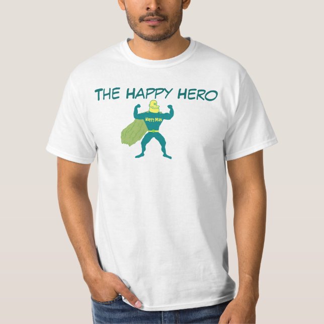 T-shirt Le héros heureux (Devant)