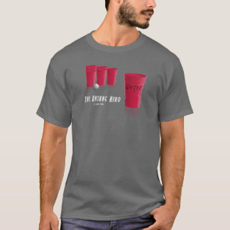 T-shirt Le héros méconnu de la puanteur de bière
