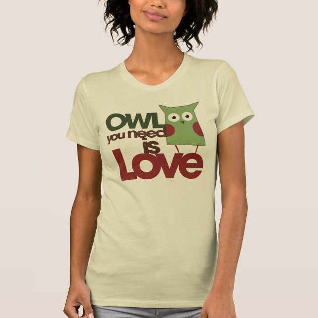 T-shirt Le hibou dont tu as besoin est l'amour (Devant)