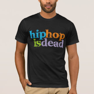 T-shirt Le hip hop est mort