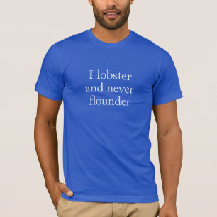 T-shirt Le homard I et ne pataugent jamais