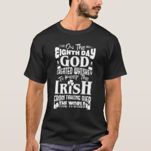 T-shirt Le Huitième Jour Dieu a créé Whiskey St. Patrick'