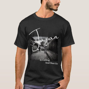 T-shirt Le Japon appelle et je dois aller noir & blanc pho