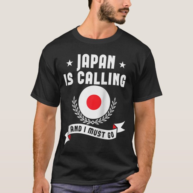 T-shirt Le Japon Appelle Et Je Dois Aller Souvenirs Japona (Devant)