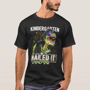 T-shirt Le jardin d'enfants l'a cloué Rex Dinosaur Graduat