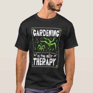 T-shirt Le jardinage est la meilleure plante thérapeutique