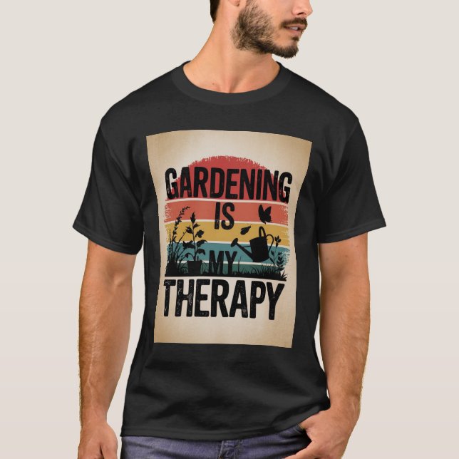T-shirt Le jardinage est ma thérapie (Devant)