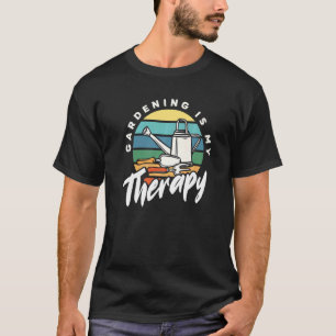 T-shirt Le jardinage est ma thérapie Jardin Jardinier Pay