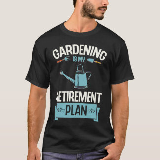 T-shirt Le jardinage est mon plan de retraite Plante mign
