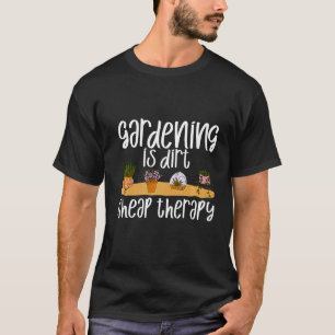 T-shirt Le Jardinage Est Une Thérapie Prémium Bon Marché