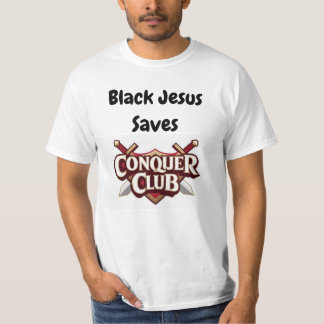 T-shirt Le jésus noir sauve le club de conquête