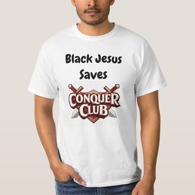T-shirt Le jésus noir sauve le club de conquête (Devant)